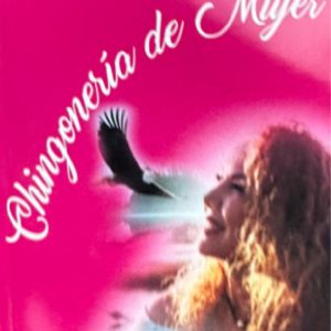 Chingonería de Mujer